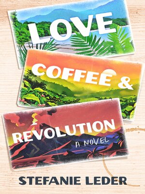 cover image of Love, Coffee, and Revolution